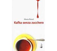 Kafka senza zucchero
