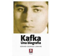 KAFKA. UNA BIOGRAFIA - Lemaire Gérard-Georges - 2024 - Lindau