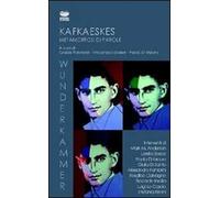 Kafkaestes. Metamorfosi di parole
