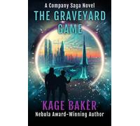 Kage Baker The Graveyard Game (Tascabile)