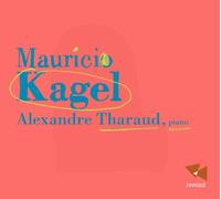 Mauricio Kagel Mauricio Kagel: Alexandre Tharaud (CD) Album