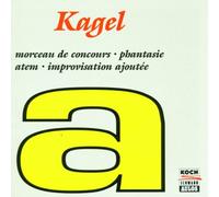 Kagel,M. - Mauricio Kagel:Kompositionen