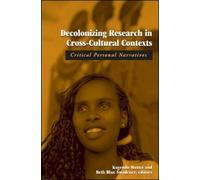 Kagendo Mutua Decolonizing Research in Cross-Cultural Contexts (Tascabile)