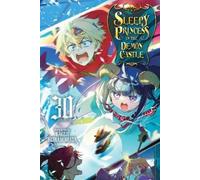 Kagiji Kumanomata Sleepy Princess in the Demon Castle, Vol. 30 (Tascabile)