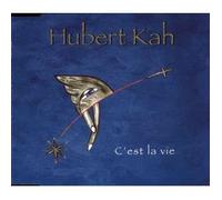 Kah,Hubert – C'Est la Vie