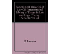 Kahei Rokumoto Sociological Theories of Law (Copertina rigida)
