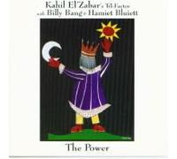 Kahil El'zabar Tri-Factor - The Power