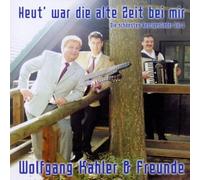 Kahler,Wolfgang & Freunde - Wienerlieder-Heut' War die a