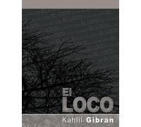 Kahlil Gibran El Loco (Tascabile)