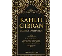 Kahlil Gibran Kahlil Gibran Classics Collection (Tascabile)