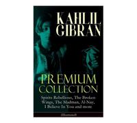 Kahlil Gibran KAHLIL GIBRAN Premium Collection (Tascabile)