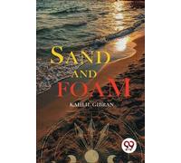 Kahlil Gibran Sand and Foam (Tascabile)