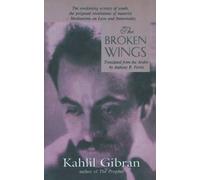 Kahlil Gibran The Broken Wings (Tascabile)