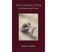 Kahlil, Gibran The Forerunner (Tascabile)