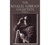 Kahlil Gibran The Khalil Gibran Collection Volume I (Tascabile)