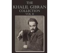 Kahlil Gibran The Khalil Gibran Collection Volume II (Tascabile)