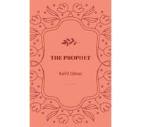 Kahlil Gibran The Prophet (Tascabile)