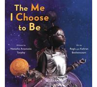 Kahran Bethencourt Regis Bethencourt Natasha The Me I Choose (Copertina rigida)