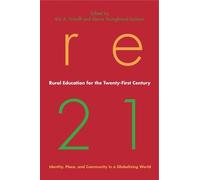 Kai A. Schafft Rural Education for the Twenty-First Century (Copertina rigida)