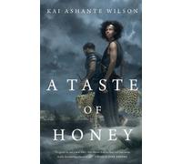 Kai Ashante Wilson A Taste of Honey (Tascabile)