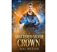 Kai Butler A Shattered Silver Crown (Tascabile) San Amaro Investigations