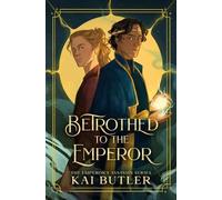 Kai Butler Betrothed to the Emperor (Tascabile)