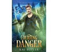 Kai Butler Courting Danger (Tascabile) San Amaro Investigations