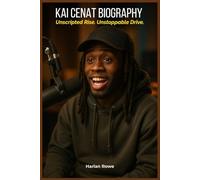 Kai Cenat Biography: Unscripted Rise. Unstoppable Drive.