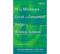Kai Chang Vijay RF and Microwave Circuit and Component Design (Copertina rigida)