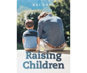 Kai Dahl Raising Children (Copertina rigida)