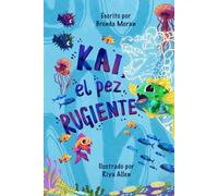 Kai, el pez rugiente