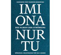 Kai Grehn Tadeusz Borowski Alexa Imiona nurtu. Die Namen der Strömun (Tascabile)