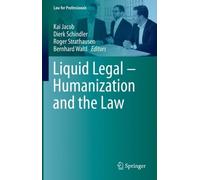 Kai Jacob Liquid Legal - Humanization and the Law (Copertina rigida)