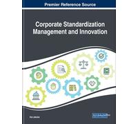 Kai Jakobs Corporate Standardization Management and Innovatio (Copertina rigida)