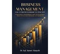 Kai James Manye Business Management and Entrepreneurship in Practic (Tascabile)