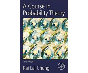 Kai Lai Chung A Course in Probability Theory (Tascabile)