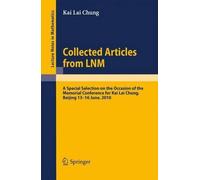 Kai Lai Chung Collected Articles from LNM (Tascabile)