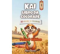 Kai Libro da colorare Pocket Edition: 40 figure da colorare con Kai e i suoi amici della savana. Album per bambini dai 3 ai 7 anni, tratto spesso e retro bianco, formato pocket da viaggio.