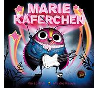Kai Lüftner Wiebke Rauers Marie Käferchen (Copertina rigida)