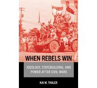 Kai M. Thaler When Rebels Win (Copertina rigida)
