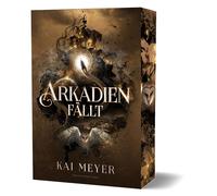 Kai Meyer Alexander Kopains Arkadien fällt: Softcover mit Farbschni (Tascabile)