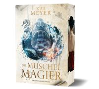 Kai Meyer Christ Die Muschelmagier: Softcover mit Farbschnitt (Well (Tascabile)