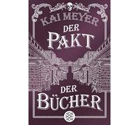 Kai Meyer Der pakt der Bucher (Tascabile)