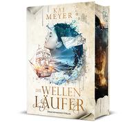 Kai Meyer Die Wellenläufer: Schmuckausgabe mit Farbschnitt-Ga (Copertina rigida)