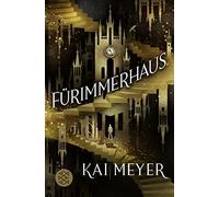 Kai Meyer Fürimmerhaus (Tascabile)