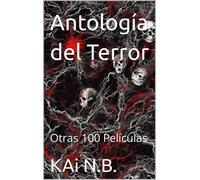 KAi N.B. Antología del Terror: Otras 100 Películas: 1 (Tascabile)