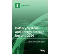 Kai Peter Birke Duygu Battery Systems and Energy Storage be (Copertina rigida)