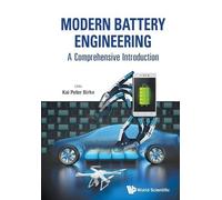 Kai Peter Birke Modern Battery Engineering: A Comprehensive Introduc (Tascabile)