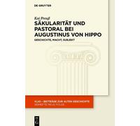 Kai Preuß Säkularität und Pastoral bei Augustinus von Hippo (Copertina rigida)