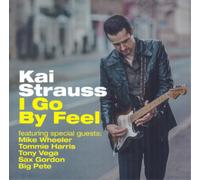 Kai Strauss I Go By Feel (CD) Album
